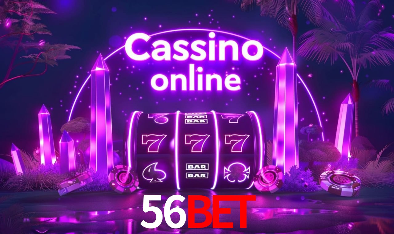56bet - cassino ao vivo